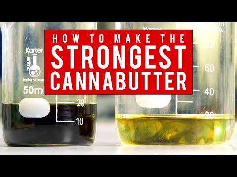 How to Make The Strongest Cannabutter/ Cannabis Oil Using Ethyl Alcohol: Cannabasics #94